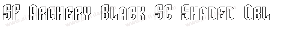 SF Archery Black SC Shaded Oblique字体转换